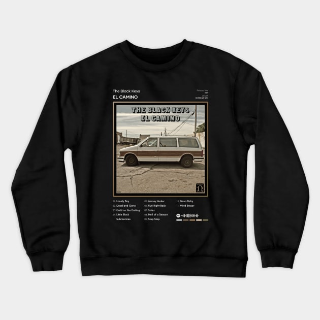 The Black Keys - El Camino Tracklist Album Crewneck Sweatshirt by 80sRetro